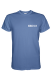 Serve God...Or Don't (Mystic Blue Comfort Colors)